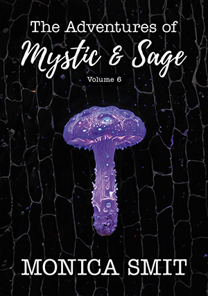 Volume 6 | The Adventures of Mystic & Sage
